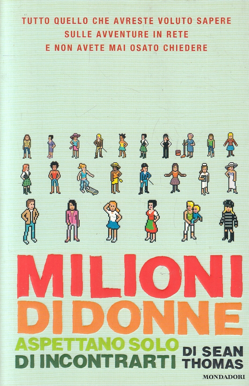 LN2- MILIONI DI DONNE ASPETTANO DI INCONTRARTI - THOMAS - MONDADORI - B - JXS90