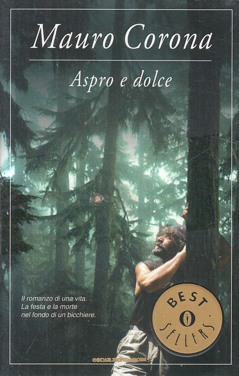 LN2- ASPRO E DOLCE - MAURO CORONA - MONDADORI BESTSELLERS - B - JXS208