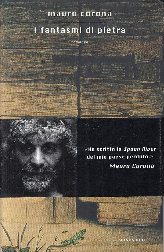 I fantasmi di pietra - Mauro Corona - Mondadori - 1a ed. - ZFS184