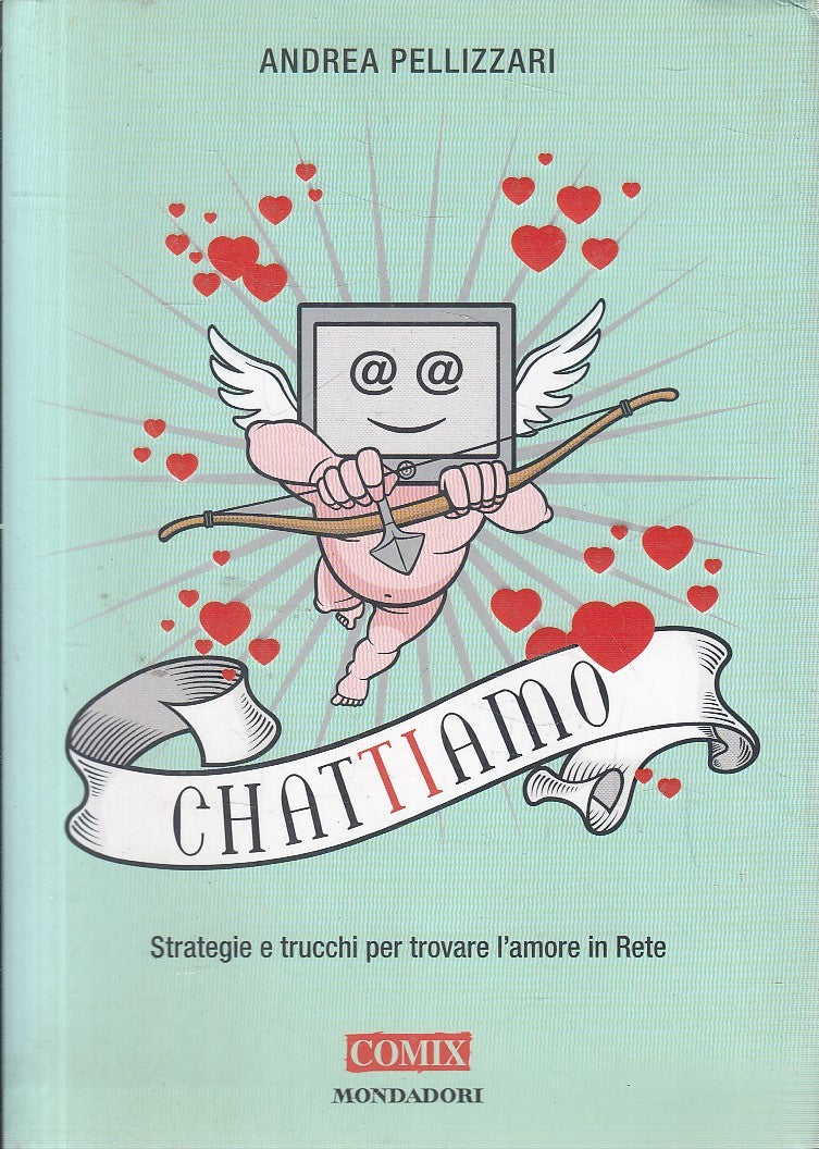 LN2- CHATTIAMO STRATEGIE E TRUCCHI - PELLIZZARI - MONDADORI COMIX - B - JXS294