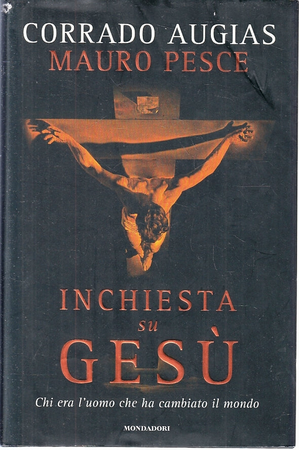LN2- INCHIESTA SU GESU' - CORRADO AUGIAS MAURO PESCE - MONDADORI - CS- JXS89