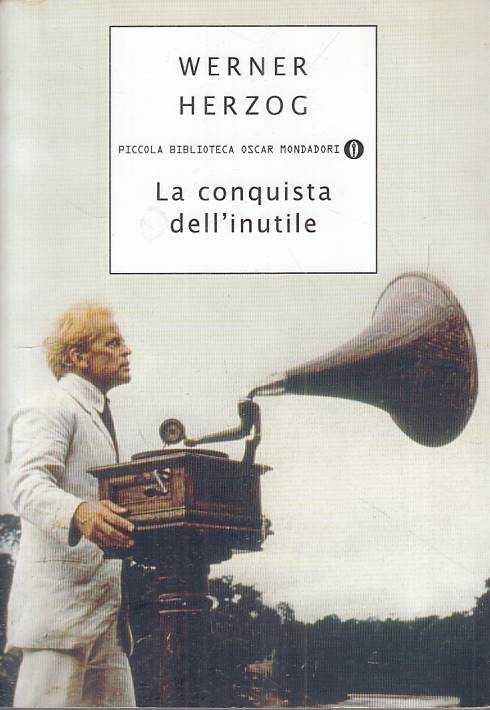 LN- LA CONQUISTA DELL'INUTILE - HERZOG - MONDADORI -- 1a ED. - 2007 - B - YFS203