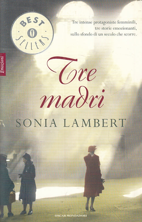TRE MARDI - SONIA LAMBERT - OSCAR MONDADORI BEST SELLERS - B- JXS84