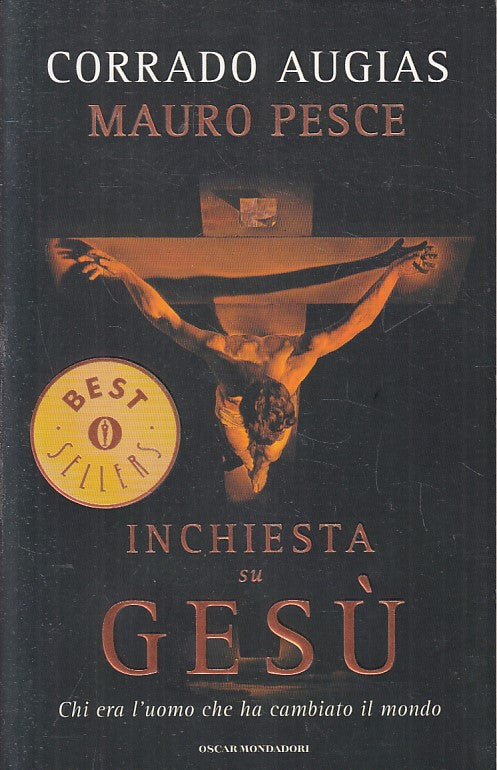 LN2- INCHIESTA SU GESU' - AUGIAS PESCE - MONDADORI BESTSELLERS - B - JXS213