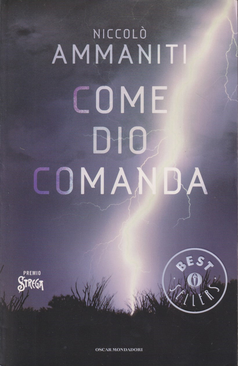 Come Dio comanda - Niccolo' Ammaniti - Mondadori Bestsellers - JXS48
