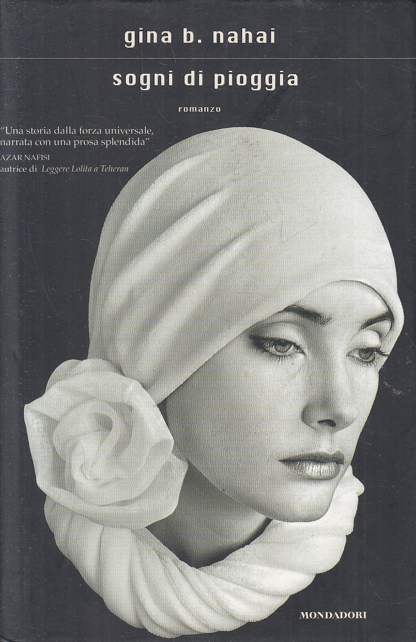 LN2- SOGNI DI PIOGGIA - NAHAI - MONDADORI SCRITTORI - CS - JXS151