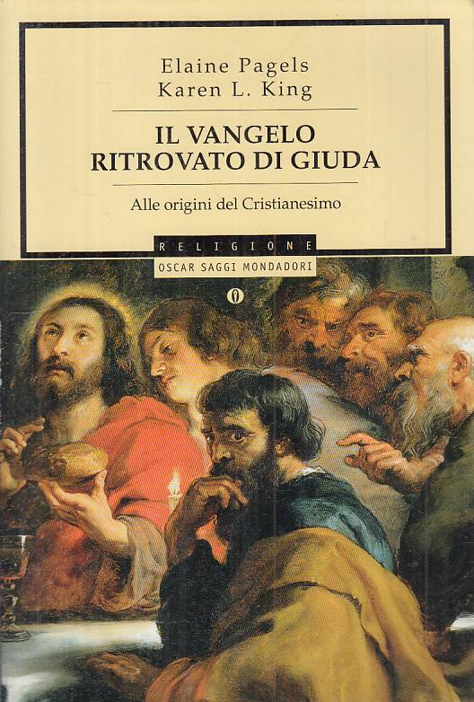 LS- IL VANGELO RITROVATO DI GIUDA - PAGELS KING - MONDADORI--- 2008 - B - YFS597