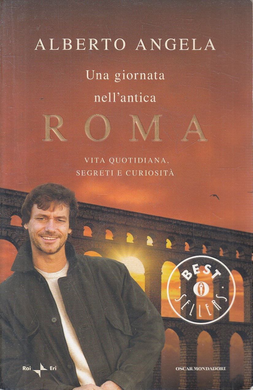 LN2- UNA GIORNATA NELL'ANTICA ROMA - ANGELA - MONDADORI RAI ERI - B - JXS301