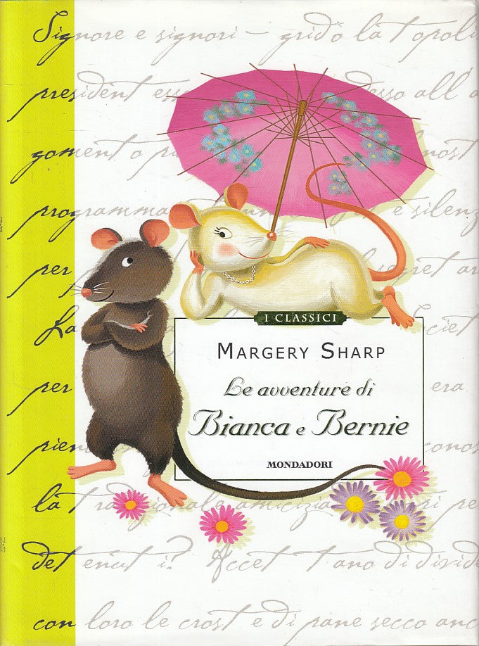 LB- LE AVVENTURE DI BIANCA E BERNIE - SHARP - MONDADORI --- 2008 - CS - ZFS193