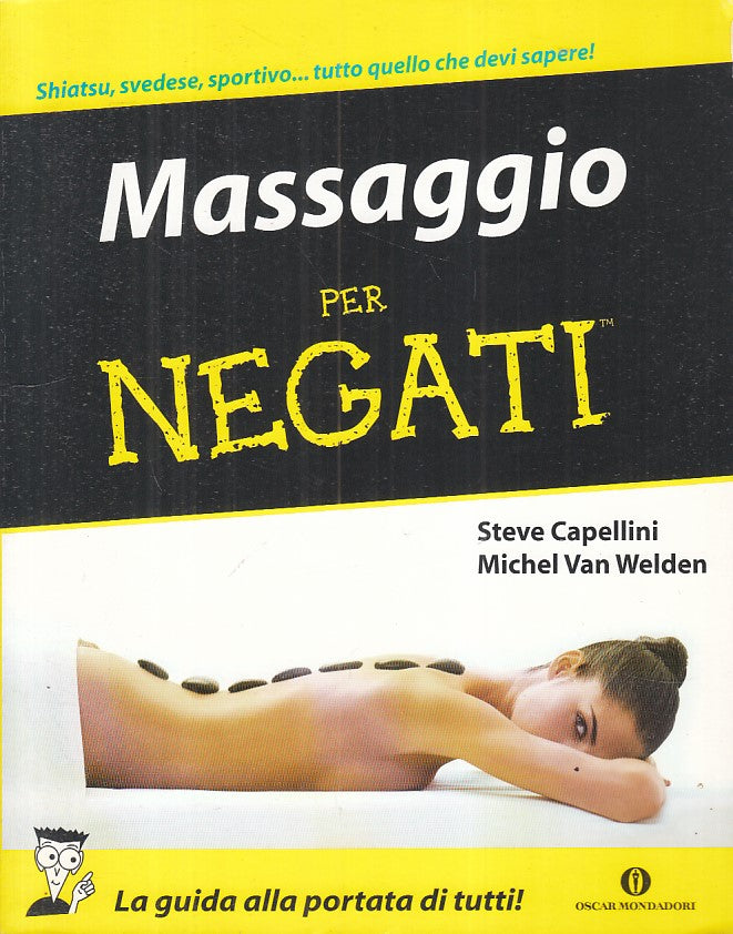 LZ- MASSAGGIO PER NEGATI - CAPELLINI VAN WELDEN - MONDADORI --- 2010 - B - ZFS84