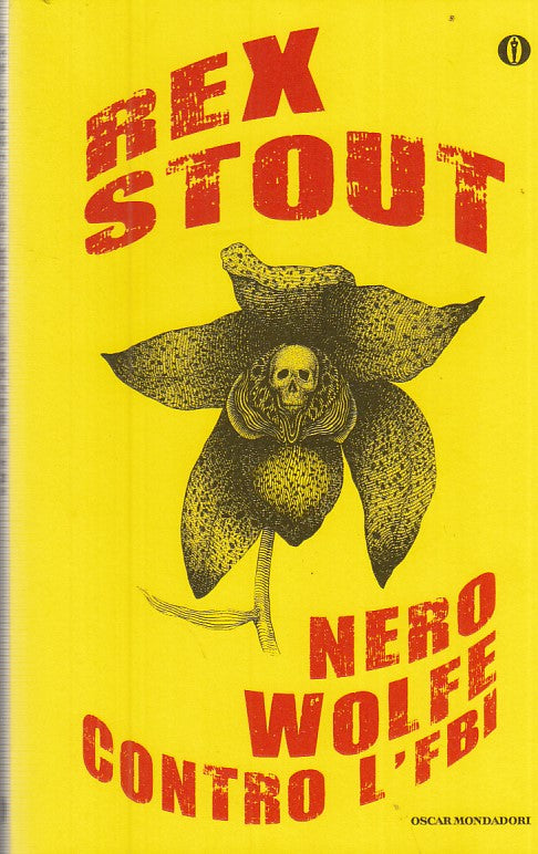 LG- NERO WOLFE CONTRO L'FBI- REX STOUT- MONDADORI- OSCAR-- 2009- B- ZFF420