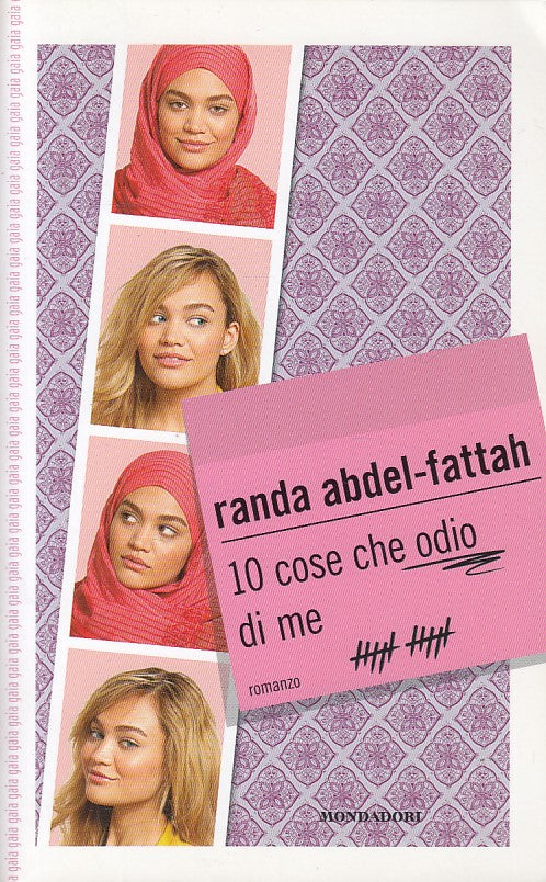 LN- 10 COSE CHE ODIO DI ME - ABDEL FATTAH - MONDADORI --- 2009 - B - ZDS631