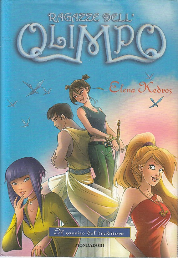 LN2- RAGAZZE DELL'OLIMPO SORRISO DEL TRADITORE - KEDROS - MONDADORI - CS- JXS250