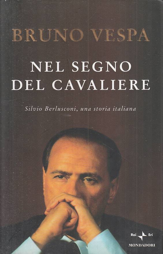 LS- NEL SEGNO DEL CAVALIERE - VESPA - MONDADORI RAI ERI --- 2010 - CS - YTS627