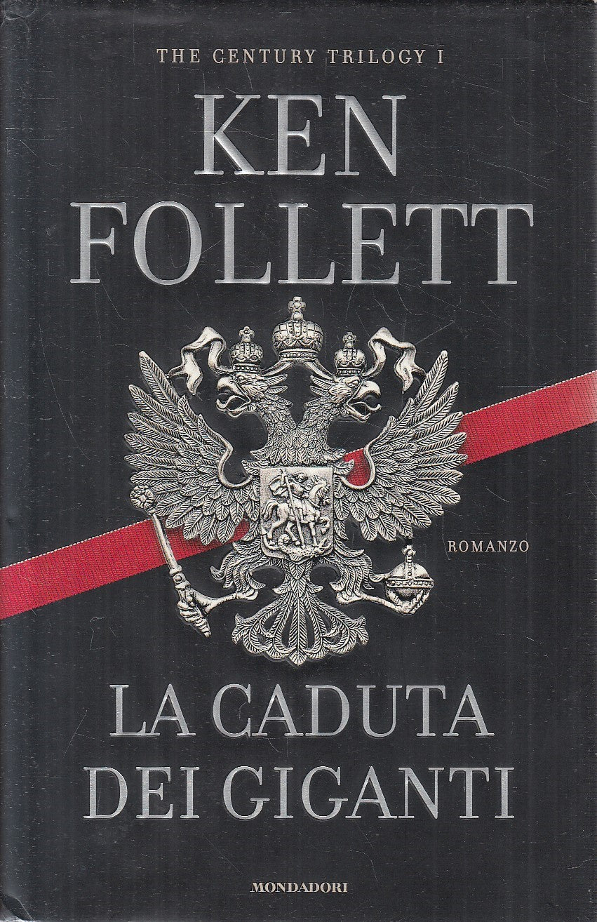 LN2- LA CADUTA DEI GIGANTI - KEN FOLLETT - MONDADORI OMNIBUS - CS - JXS285