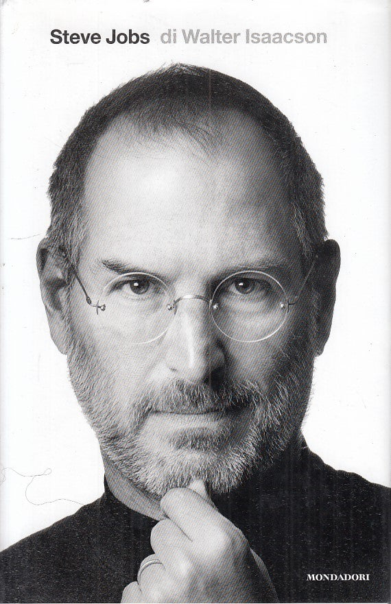 Steve Jobs - Walter Isaacson - Mondadori - 1a ed. - YFS748