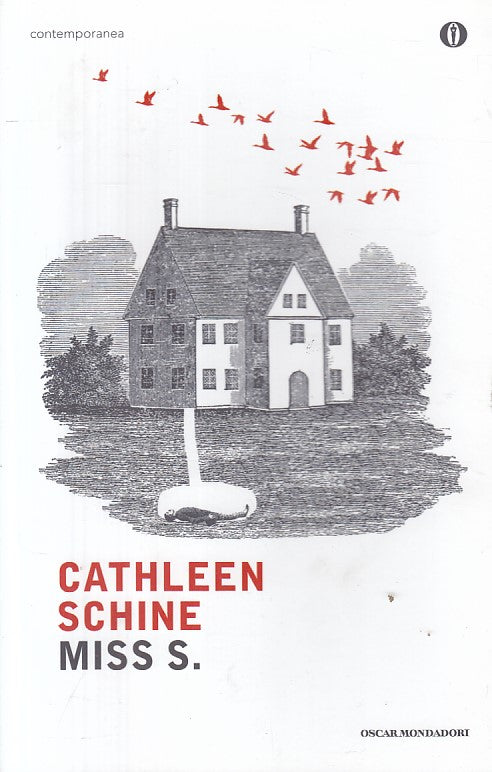 LN- MISS S. - SCHINE - MONDADORI - CONTEMPORANEA - 1a ED. - 2012 - B - YFS12