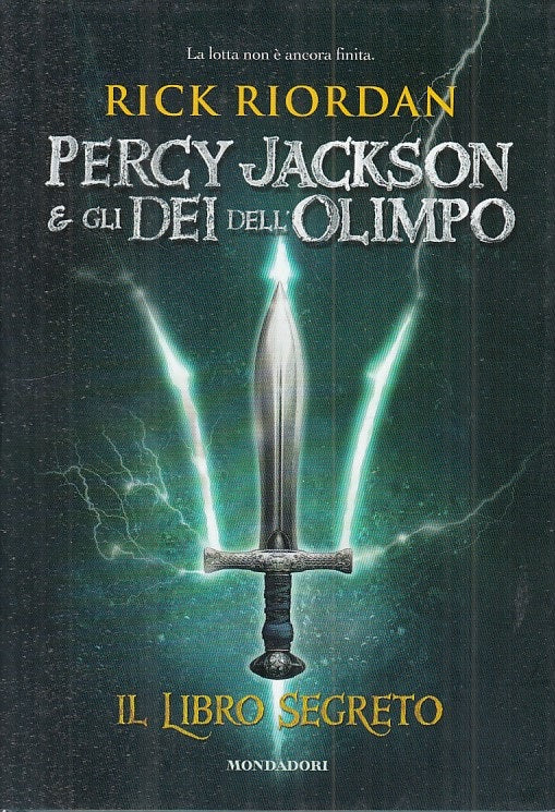 LN- PERCY JACKSON DEI OLIMPO LIBRO SEGRETO -- MONDADORI --- 2012 - CS - ZFS320