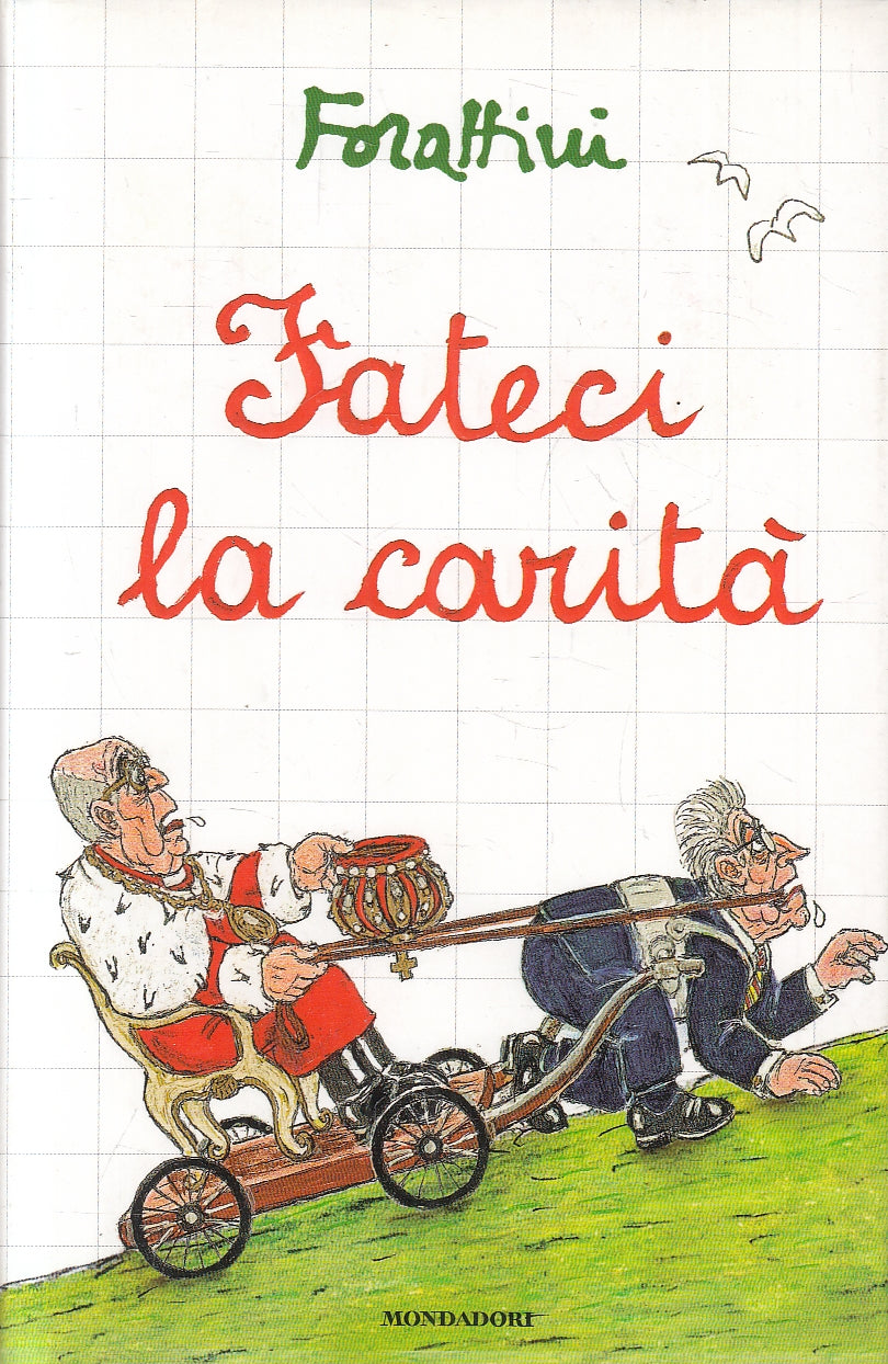 LN2- FATECI LA CARITA' - GIORGIO FRATTINI - MONDADORI - CS - JXS136