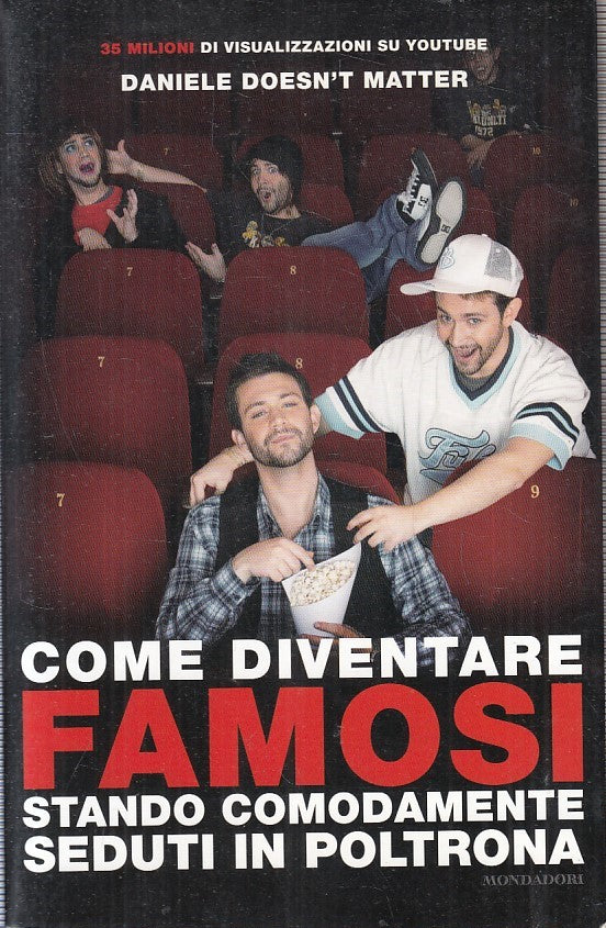 LN2- COME DIVENTARE FAMOSI - DANIELE DOESN'T MATTER - MONDADORI - B - JXS191