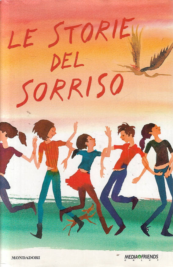 LN2- LE STORIE DEL SORRISO - MONDADORI MEDIA FRIENDS - CS - JXS139