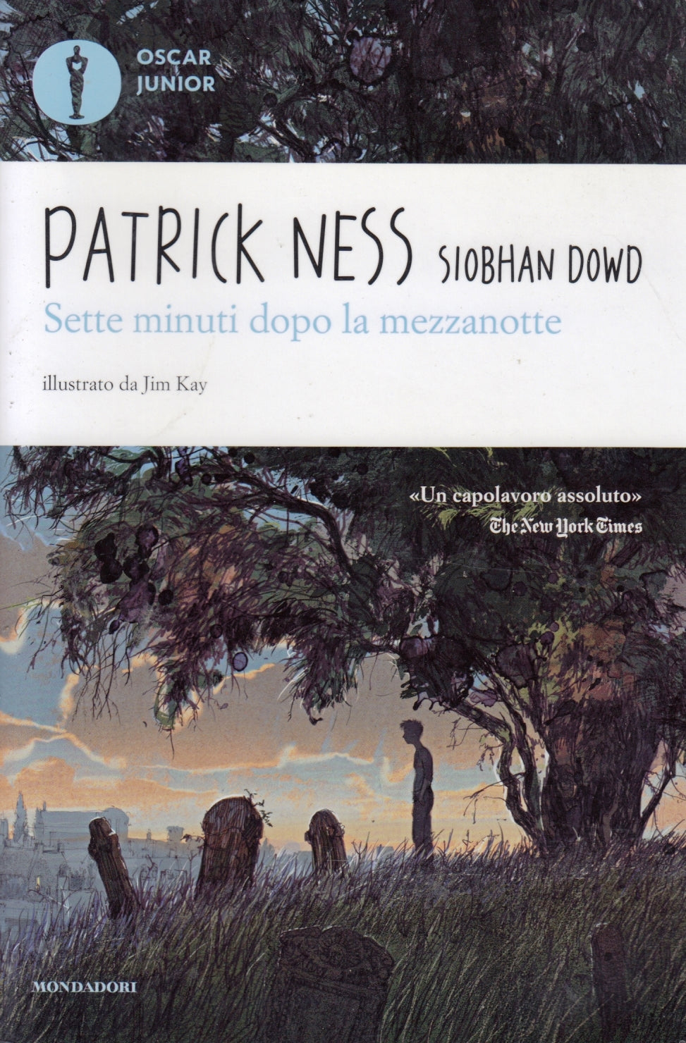 Sette minuti dopo mezzanotte - Patrick Ness - Mondadori Oscar Junior - XFS