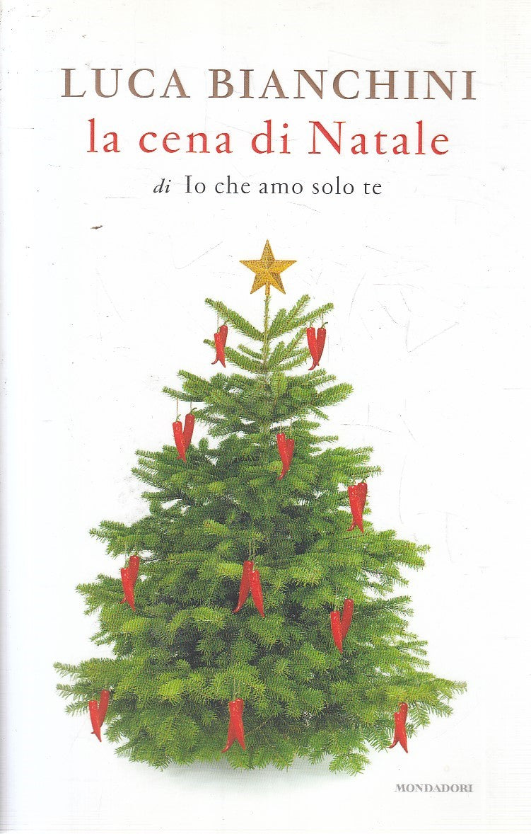 LN2- LA CENA DI NATALE - LUCA BIANCHINI - MONDADORI LIBELLULE - B - JXS302