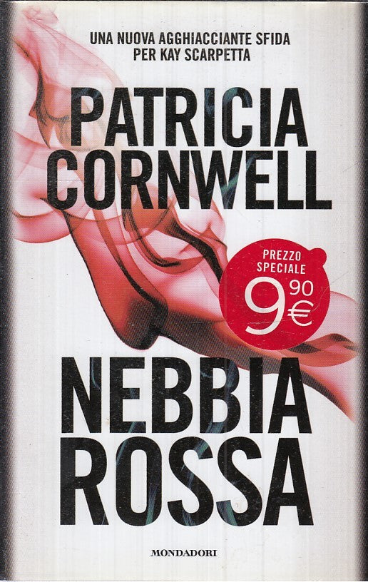 LN2- NEBBIA ROSSA - PATRICIA CORNWELL - MONDADORI --- 2014 - CS - JXS14