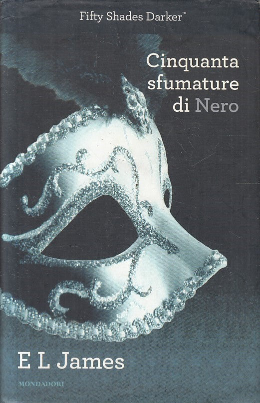 LN2- CINQUANTA SFUMATURE DI NERO - E L JAMES - MONDADORI - CS - JXS193