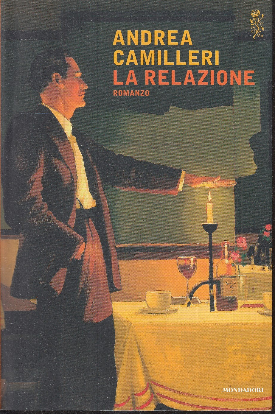 LN- LA RELAZIONE - ANDREA CAMILLERI - MONDADORI -- 1a ED.- 2014- B- ZFS285