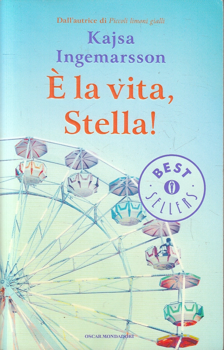 LN2- E' LA MIA VITA, STELLA! - INGEMARSSON - MONDADORI BESTSELLERS - B - JXS1