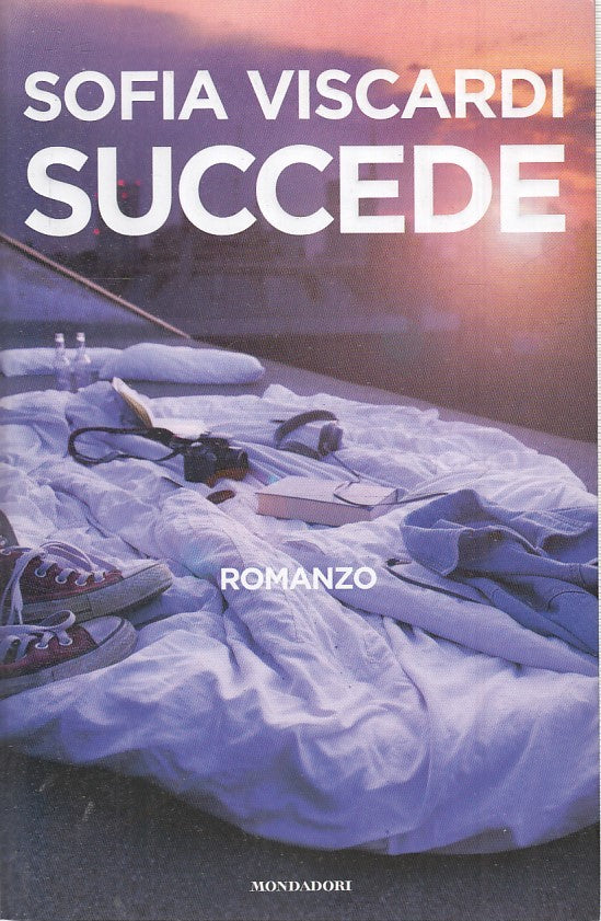 SUCCEDE - SOFIA VISCARDI - MONDADORI - B - JXS35