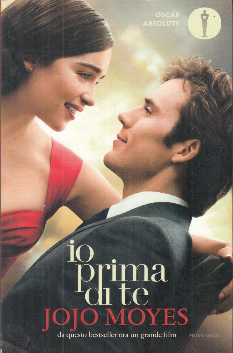 LN2- IO PRIMA DI TE - JOJO MOYES - OSCAR ABSOLUTE MONDADORI - B - JXS101