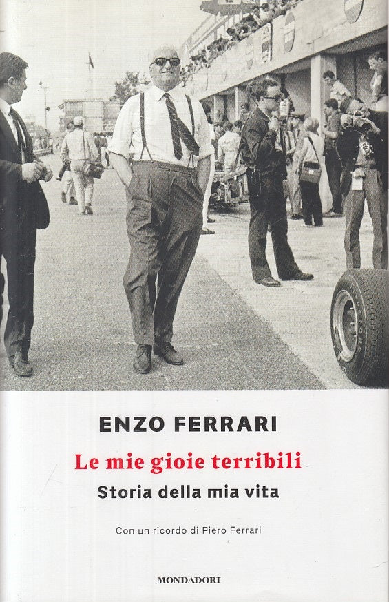 LN- LE MIE GIOIE TERRIBILI - FERRARI - MONDADORI -- 1a ED. - 2016 - CS - ZFS58