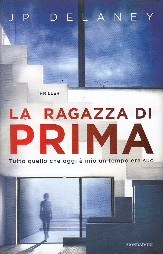 LN- LA RAGAZZA DI PRIMA- DELANEY- MONDADORI- OMNIBUS- 1a ED.- 2017- CS- ZDS407