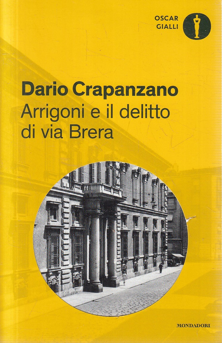 LG- ARRIGONI E DELITTO DI VIA BRERA - CRAPANZANO - MONDADORI --- 2017 - B - XFS