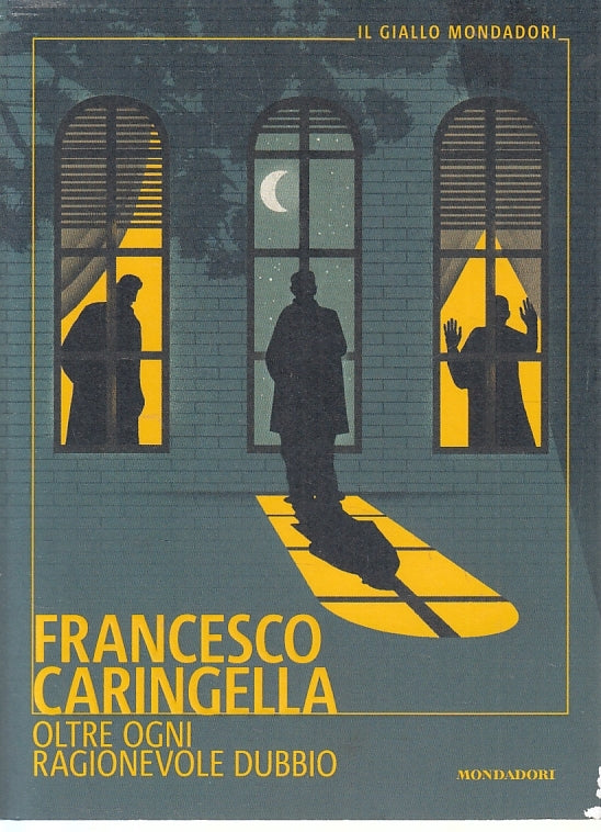 LG- OLTRE OGNI RAGIONEVOLE DUBBIO - GARINGELLA - MONDADORI --- 2019- B- ZFS104