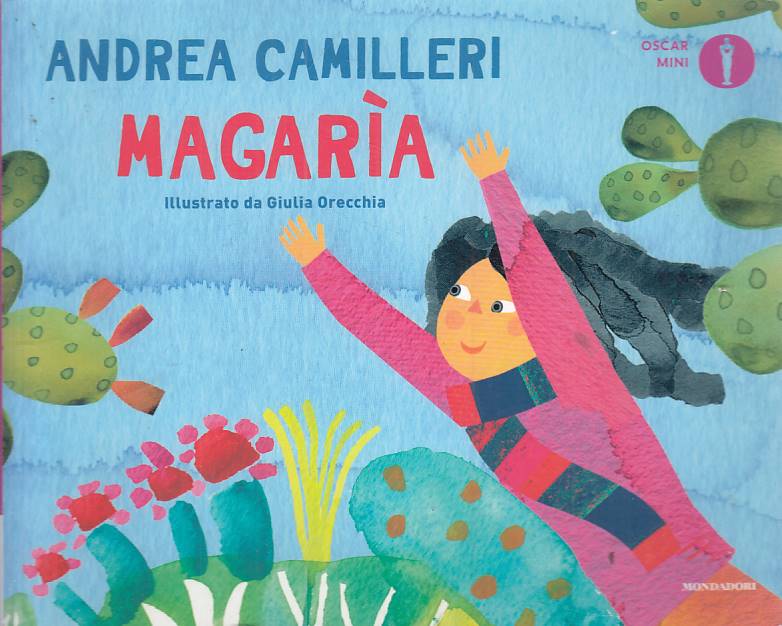 LB- MAGARIA - CAMILLERI ORECCHIA - MONDADORI - OSCAR MINI -- 2015 - B - ZFS61