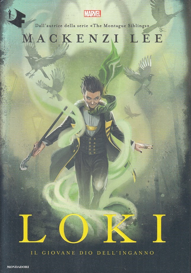 LF- LOKI - MACKENZI LEE - MONDADORI - OSCAR FANTASTICA- 1a ED.- 2020- CS- YFS412