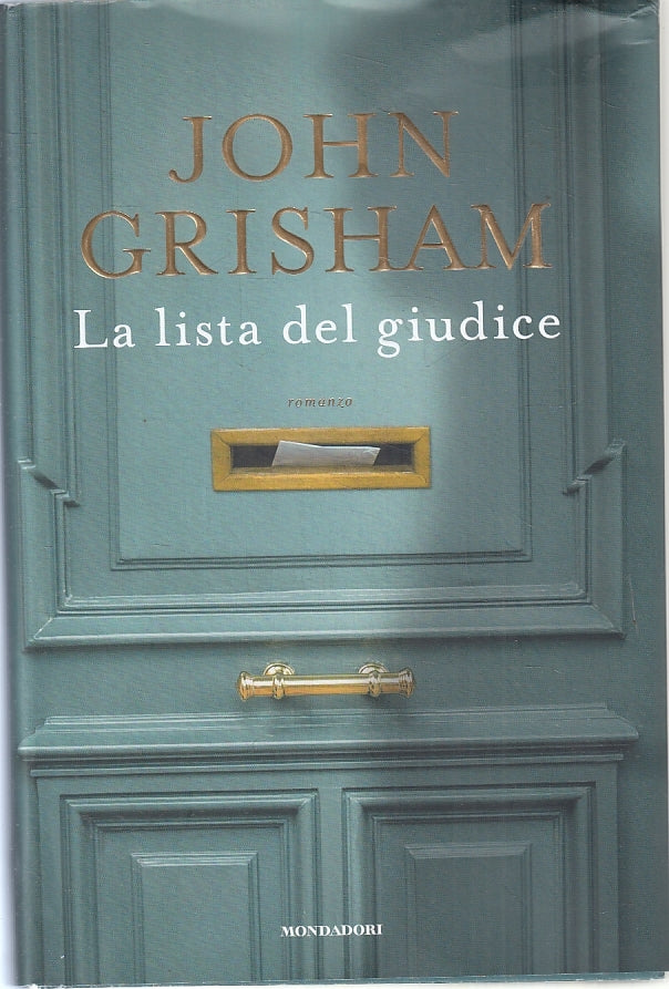La lista del giudice - John Grisham - Mondadori Omnibus - 1a ed. - ZFS104