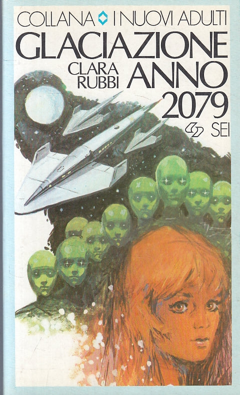 LF- GLACIAZIONE ANNO 2079 - CLARA RUBBI - SEI --- 1984 - B - ZFS36