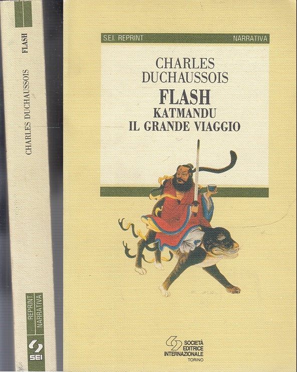 LZ- FLASH KATMANDU IL GRANDE VIAGGIO - DU CHAUSSOIS - SEI --- 1993 - B - XFS33