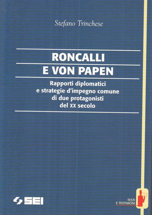 LS- RONCALLI E VON PAPEN RAPPORTI - TRINCHESE - SEI --- 1996 - B - YTS408