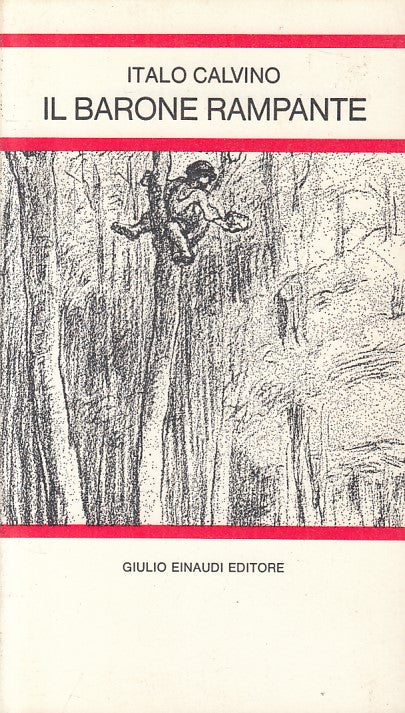 LN- IL BARONE RAMPANTE - CALVINO - EINAUDI - SCUOLA MEDIA -- 1982 - B - ZFS398