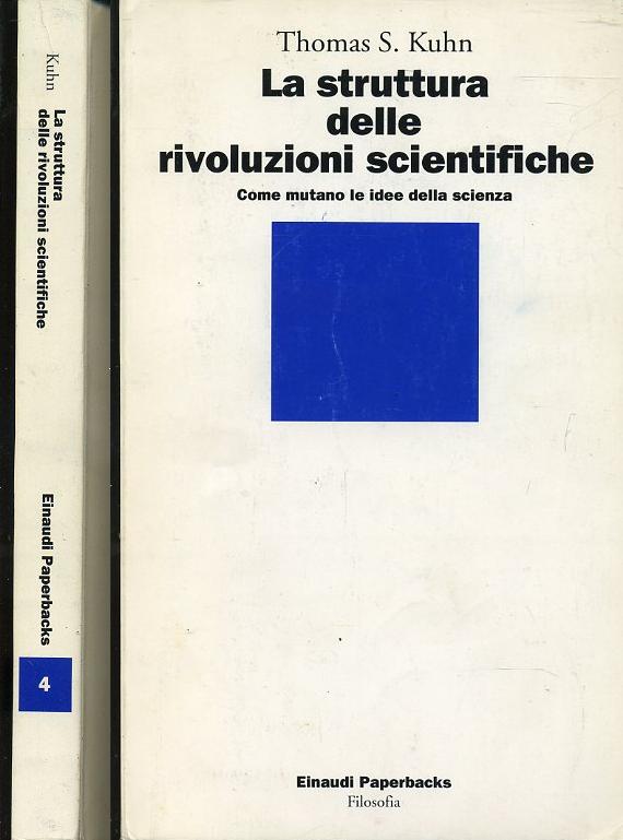 LN- LA STRUTTURA DELLE RIVOLUZIONI SCIENTIFICHE- KUHN- EINAUDI--- 1992- B- XFS61