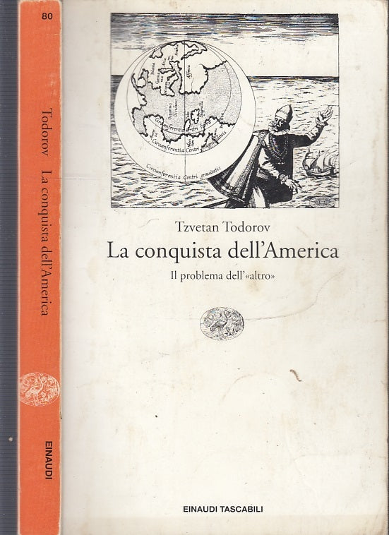 LS- LA CONQUISTA DELL'AMERICA - TODOROV - EINAUDI - SAGGI -- 1992- B- XFS34