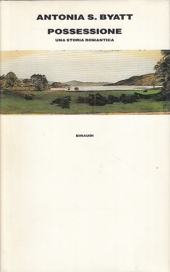 LS- POSSESSIONE STORIA ROMANTICA - BYATT - EINAUDI --- 1992 - CS - ZFS38