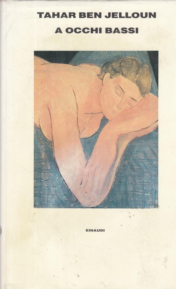 LN2- A OCCHI BASSI - TAHAR BEN JELLOUN - EINAUDI - CS- JXS113