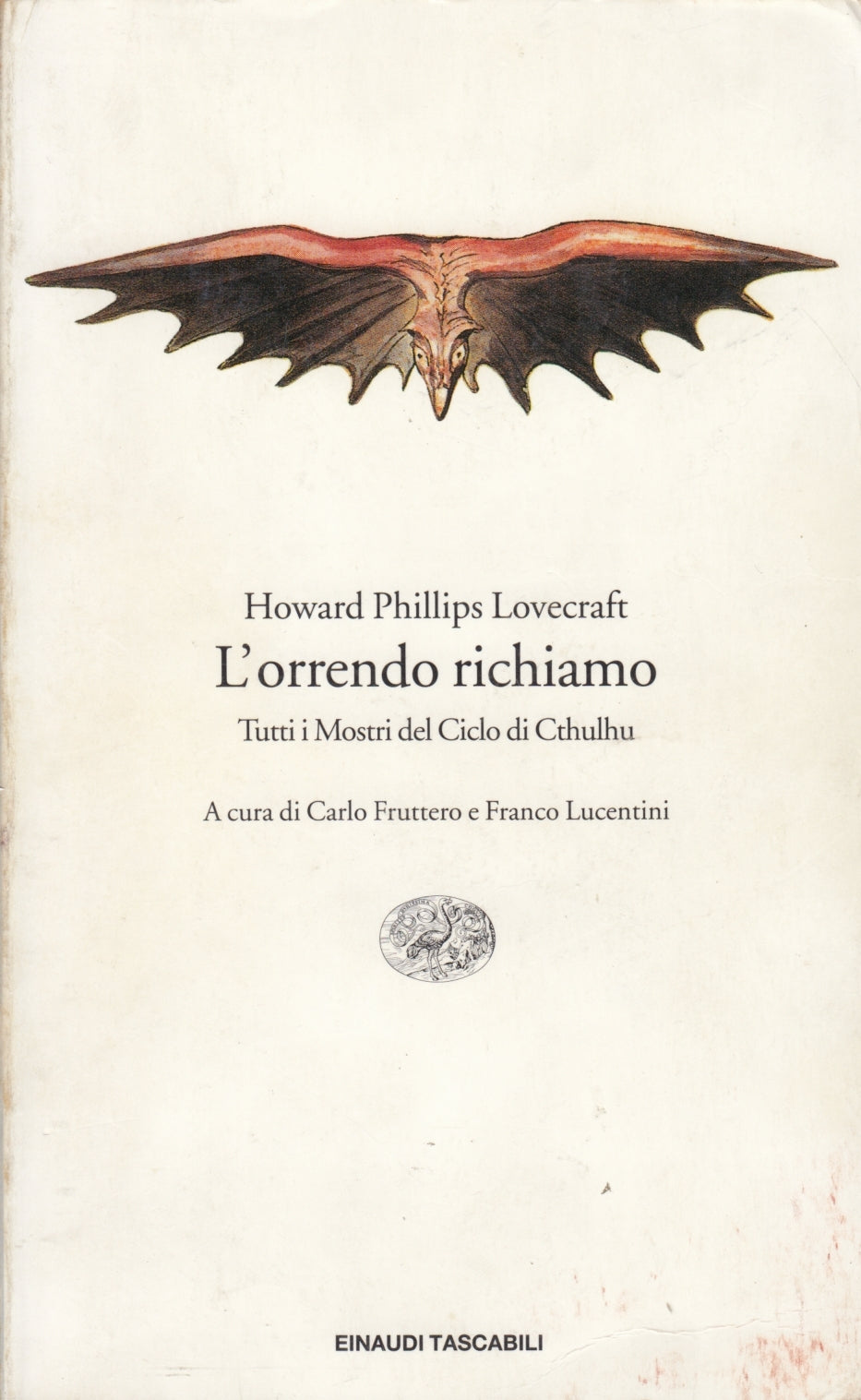 L'orrendo richiamo - Howard Phillips Lovecraft - Einaudi Tascabili - 1a ed.- XFS