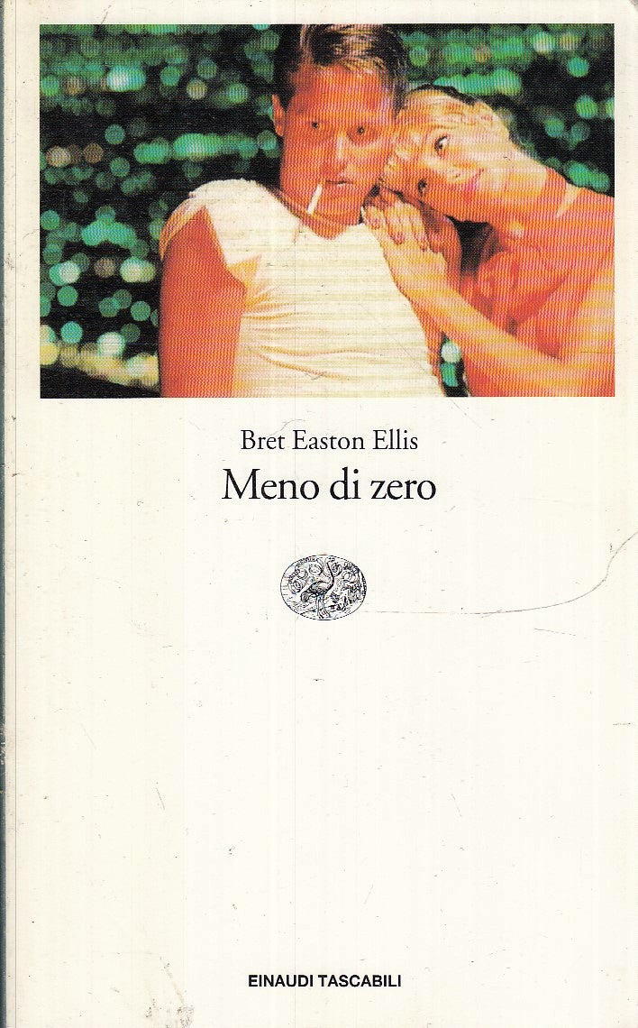 LN- MENO DI ZERO - BRET EASTON ELLIS - EINAUDI - TASCABILI --- B- XFS